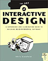 The Art of Interactive Design