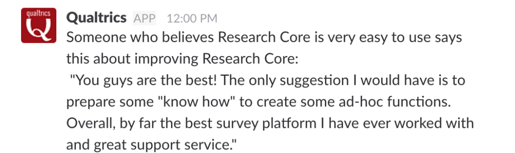 A message presented in Slack showing a positive customer comment.
