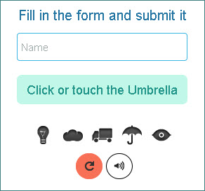 Image shows a form field and label, followed by the instruction to "Click or touch the umbrella." Icons showing a light bulb, cloud, truck, umbrella, and eye appear below. There are reload and audio buttons, as well.