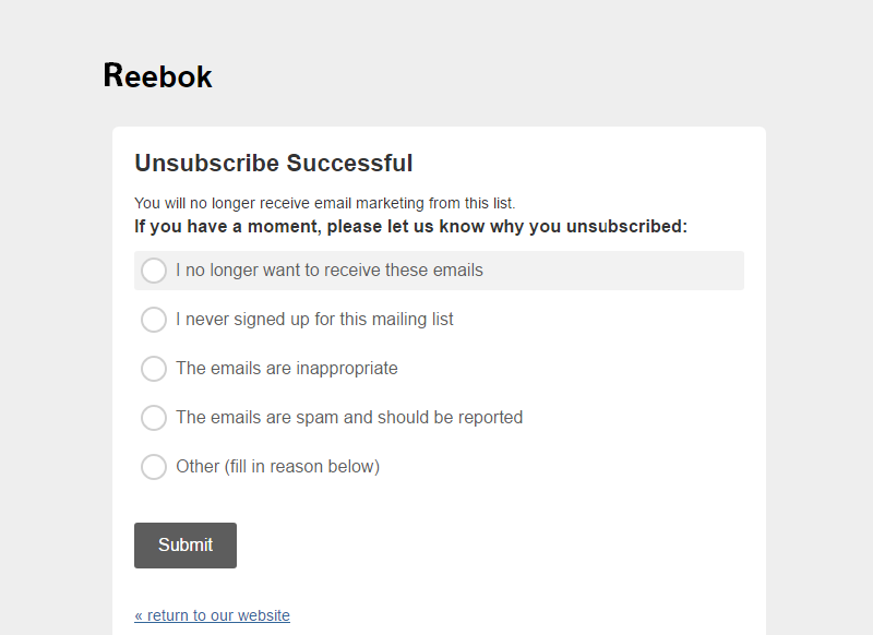Reebok's unsubscribe screen asks a handful of reasons for the unsubscribe.